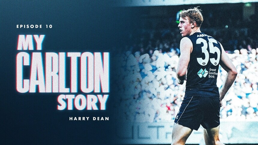 My Carlton Story: Harry Dean